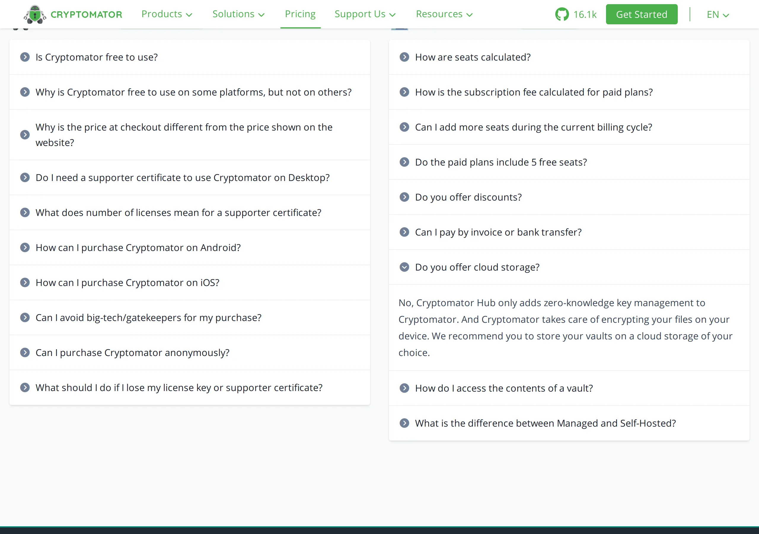 Cryptomator pricing FAQ expanded: Do you offer cloud storage? No, Cryptomator Hub only adds zero-knowledge key management to Cryptomator, and files are encrypted on the device