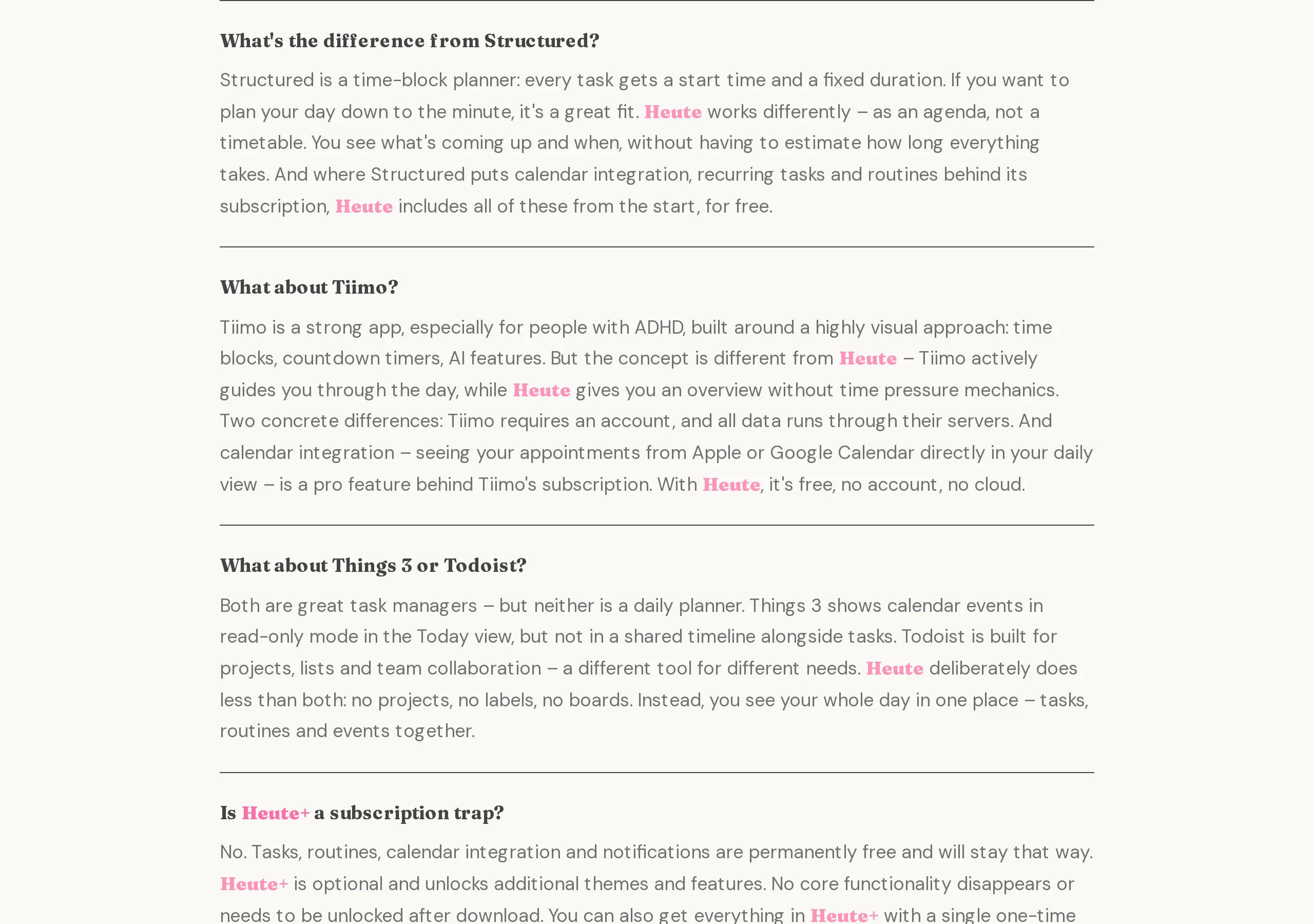 Heute FAQ: Structured is a time-block planner; Heute is an agenda, not a timetable, and calendar integration, recurring tasks, and routines are free instead of behind a subscription
