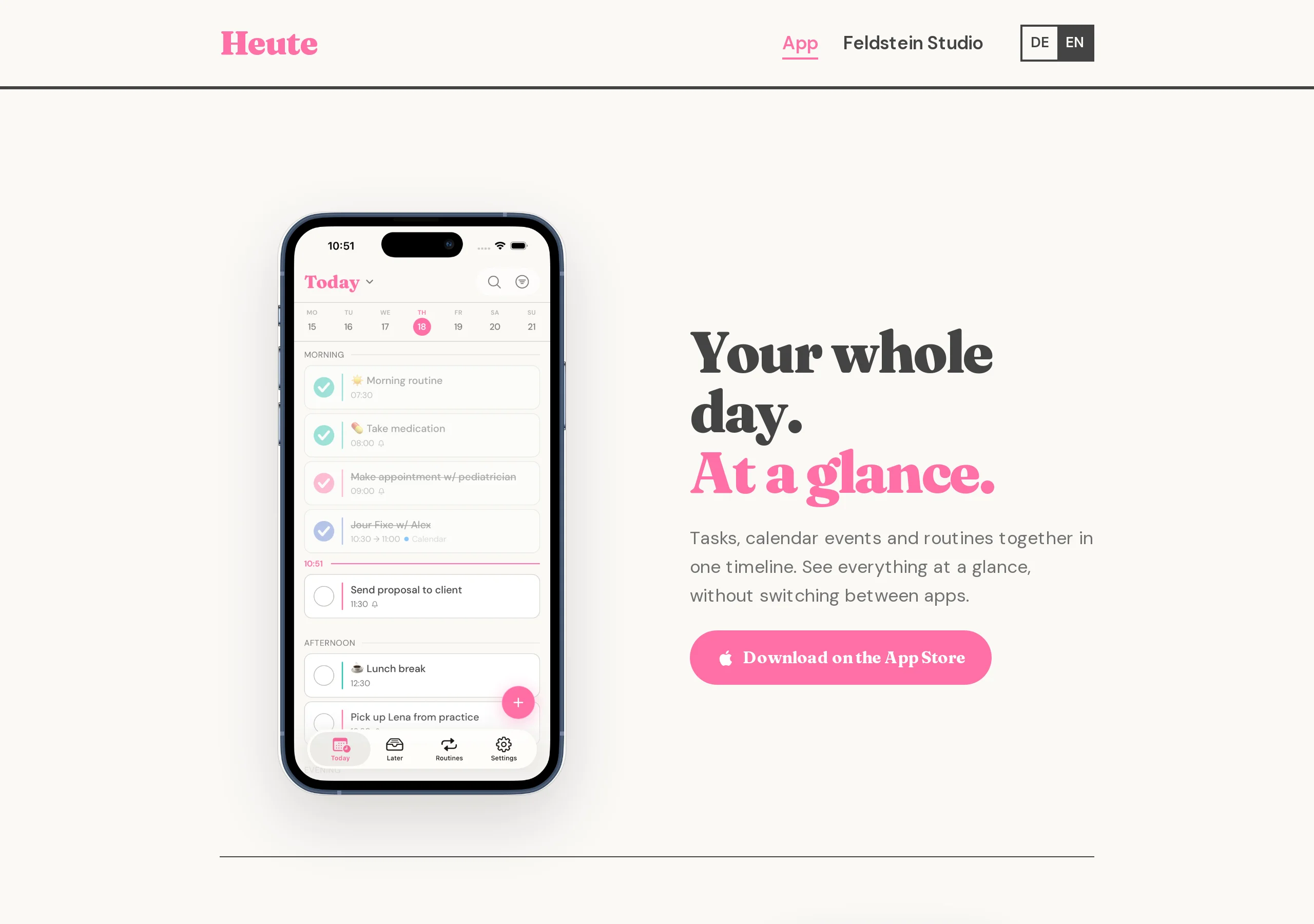 Heute homepage: Your whole day. At a glance. An iPhone mockup of a Today timeline with morning routine, medication, a calendar meeting, and an App Store button