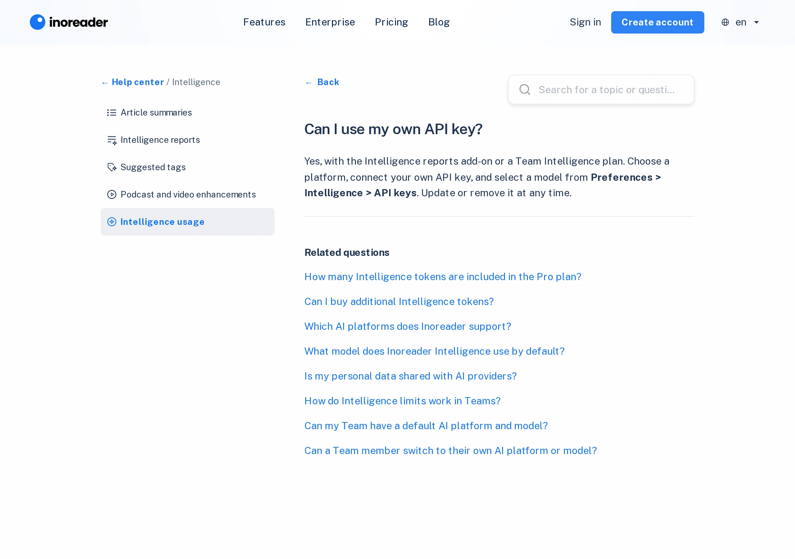 Inoreader help: Can I use my own API key? Yes, with the Intelligence reports add-on or a Team Intelligence plan, from Preferences, Intelligence, API keys