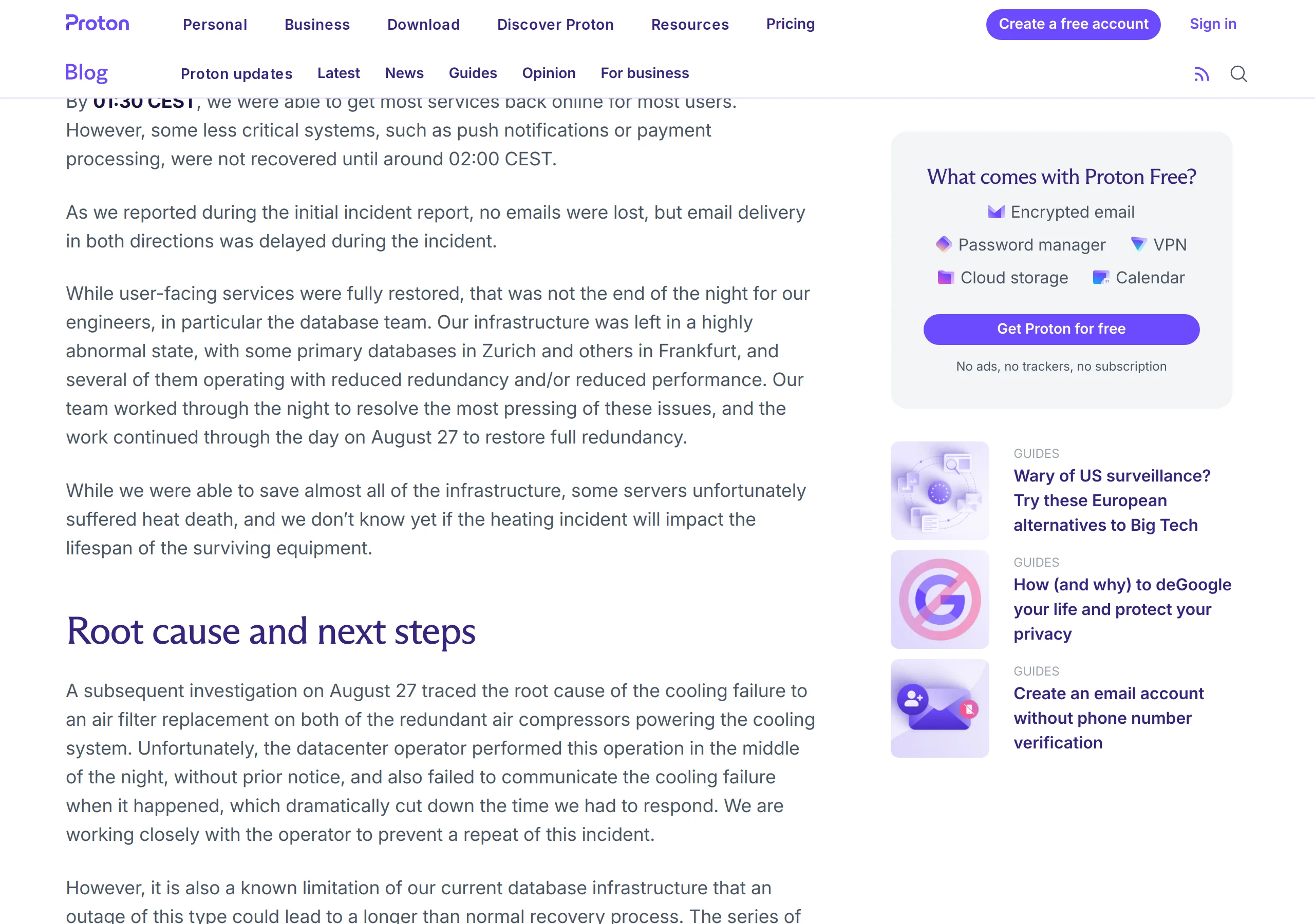 Proton incident report Root cause: air filter replacement on both redundant air compressors at night without prior notice, operator failed to communicate the cooling failure, some servers suffered heat death